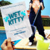 Wet Kitty